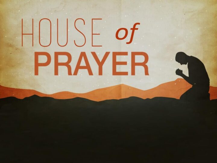A HOUSE OF PRAYER