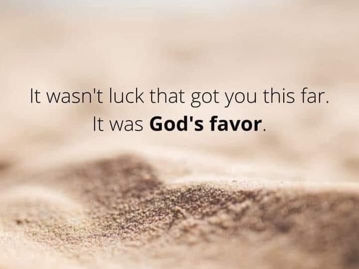 GOD’S MIGHTY FAVOR!
