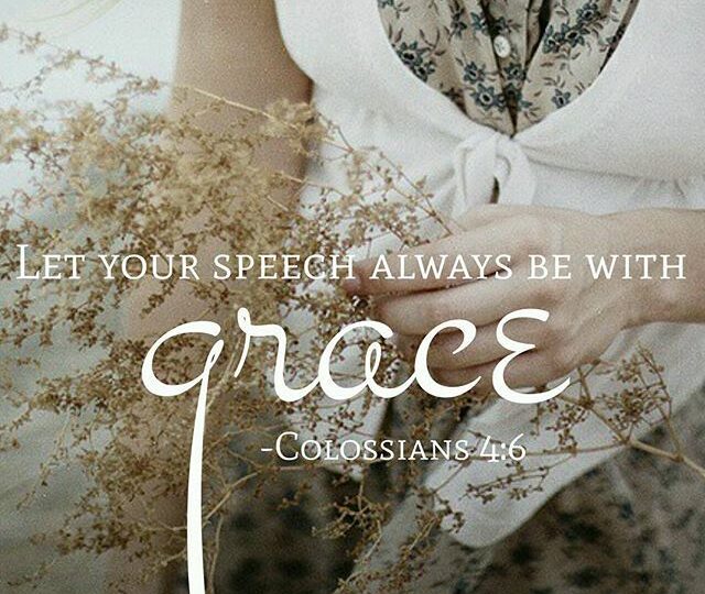 LET YOUR COMMUNICATION BE FULL OF GRACE!