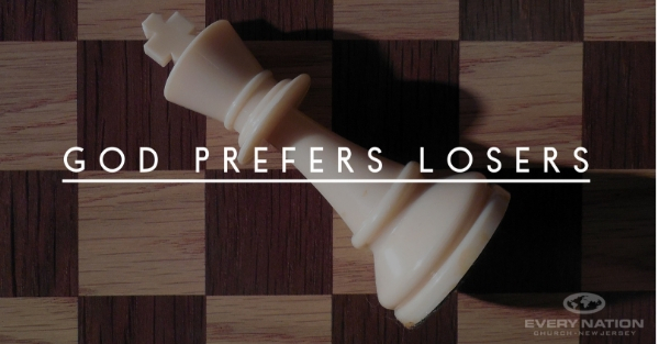 DOES GOD PREFER LOSERS?