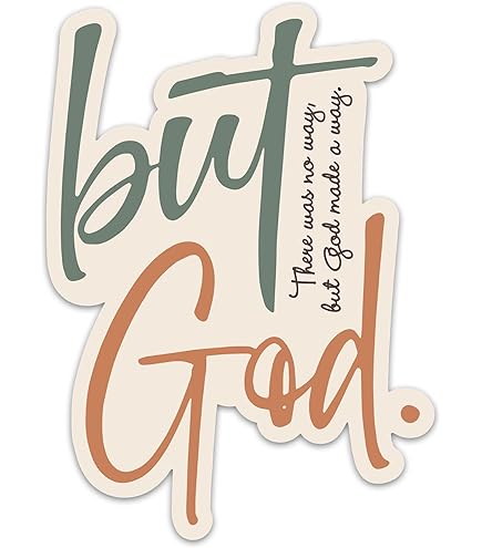 BUT GOD…